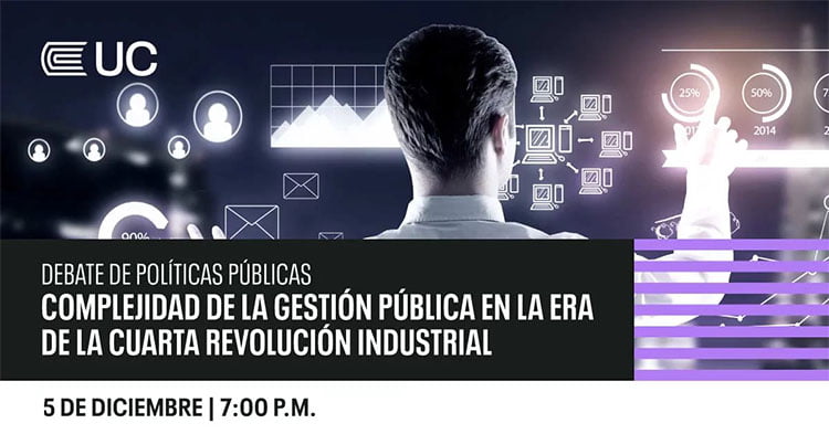 Debate sobre gestión pública en la cuarta revolución industrial, organiza Escuela de Posgrado